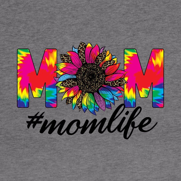 Mom Life Tie Dye by Samphelinshop